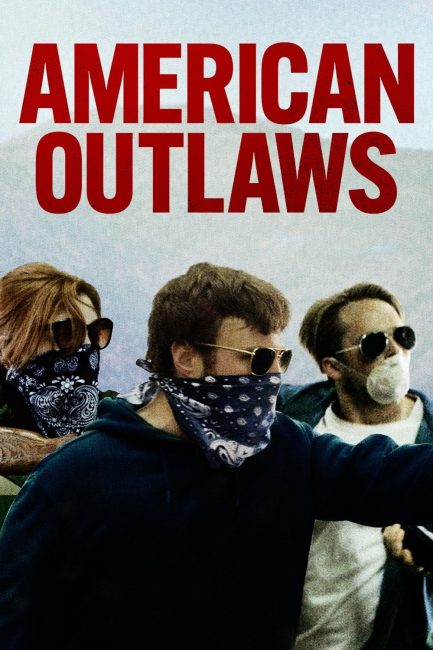 مشاهدة فيلم American Outlaws 2023 مترجم حصرى اون لاين على أكثر من سيرفر